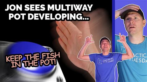 How To Play Multiway Pots .